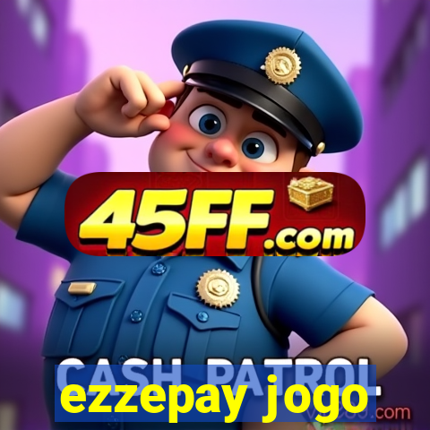 ezzepay jogo